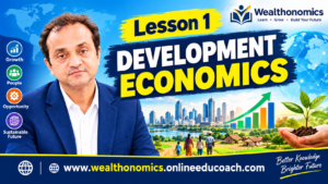 Development Economics Lesson 1