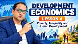 Development Economics -Lesson 4