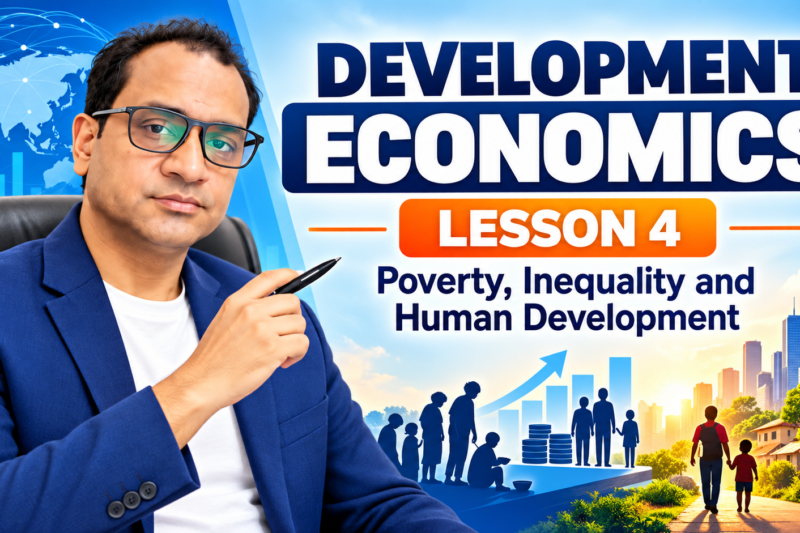 Lesson 4: Indicators of Economic Development