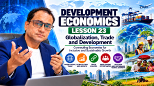 Development Economics Lesson 23