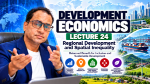 Development Economics Lesson 24